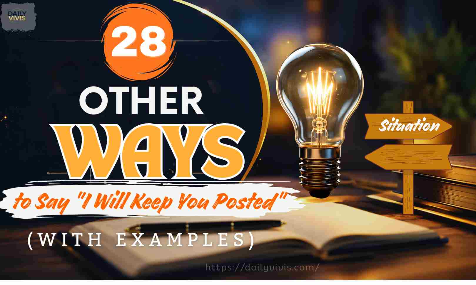 28-other-ways-to-say-i-will-keep-you-posted-with-examples
