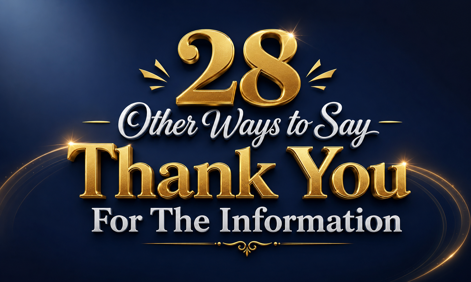 28 Other Ways to Say Thank You For The Information (With Examples)