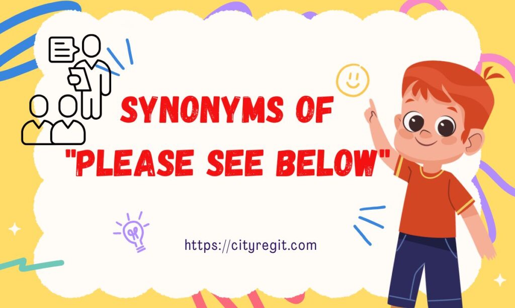 Synonyms of Please See Below