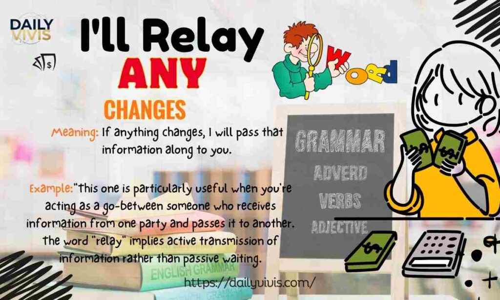 ill-relay-any-changes