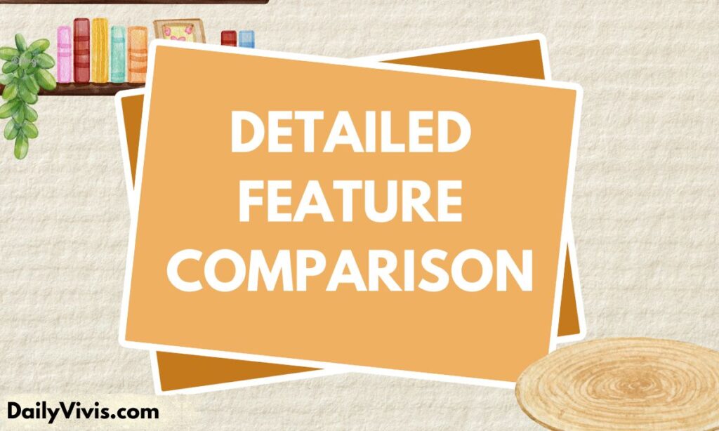 Detailed Feature Comparison