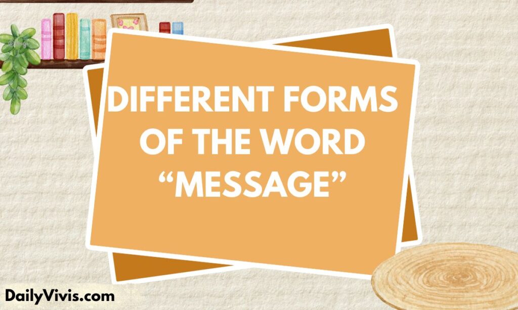 Different Forms of the Word “Message”