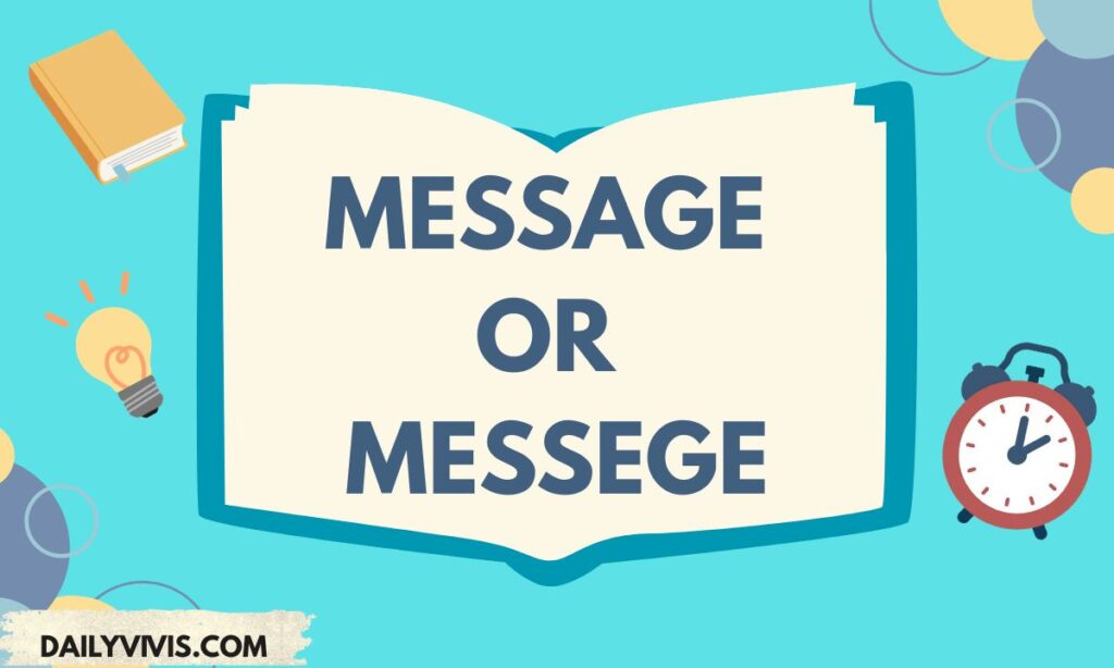 Message or Messege