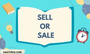 Sell or Sale