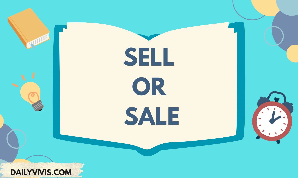 Sell or Sale