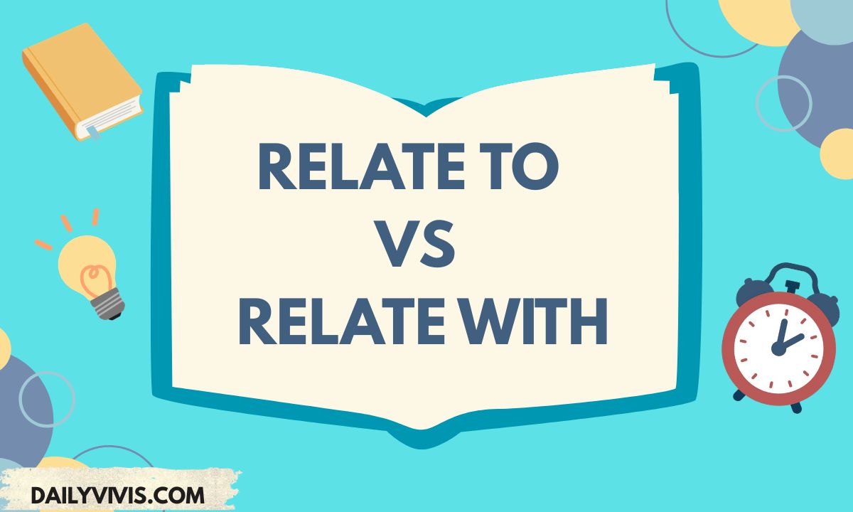 Relate to vs Relate With