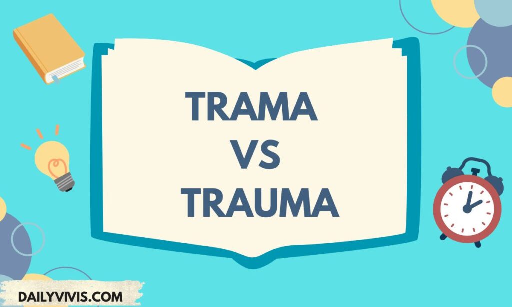 Trama vs Trauma